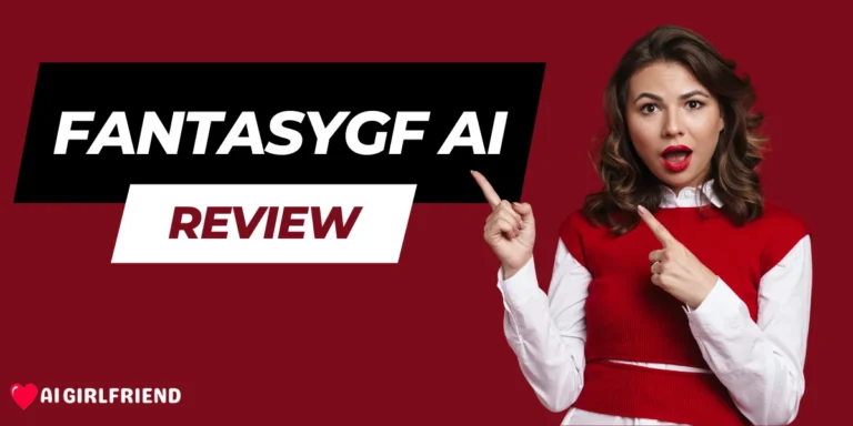 FantasyGF AI Review 2024: Next-Level AI Companionship?