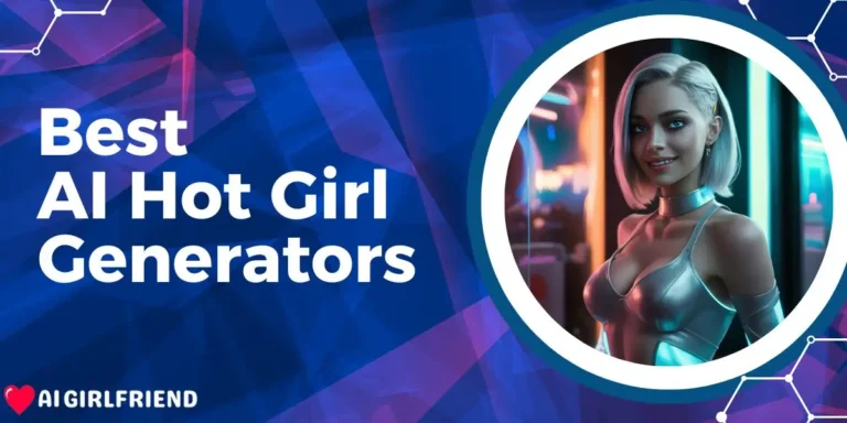 16 Best AI Hot Girl Generators 2024