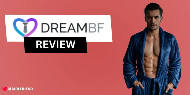 DreamBF Review 2024: The #1 AI Boyfriend Simulator