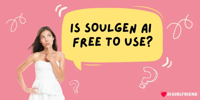 Is Soulgen AI Free to Use? Discover the Truth Here!